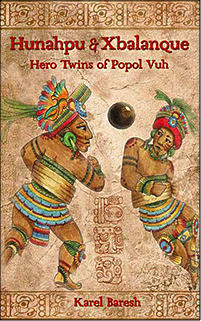 Hunahpu and Xbalanque, Popol Vuh 1